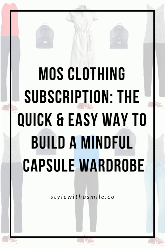 MOS Clothing Subscription_ The Quick & Easy Way to Build a Mindful Capsule Wardrobe